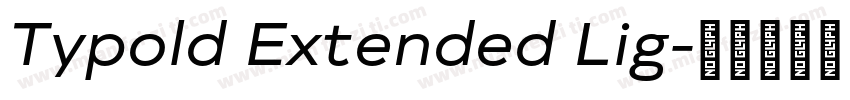Typold Extended Lig字体转换